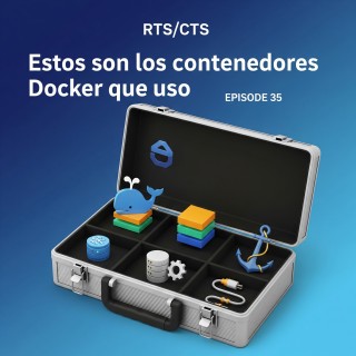 Ep. 35. Estos son los contenedores Docker que uso